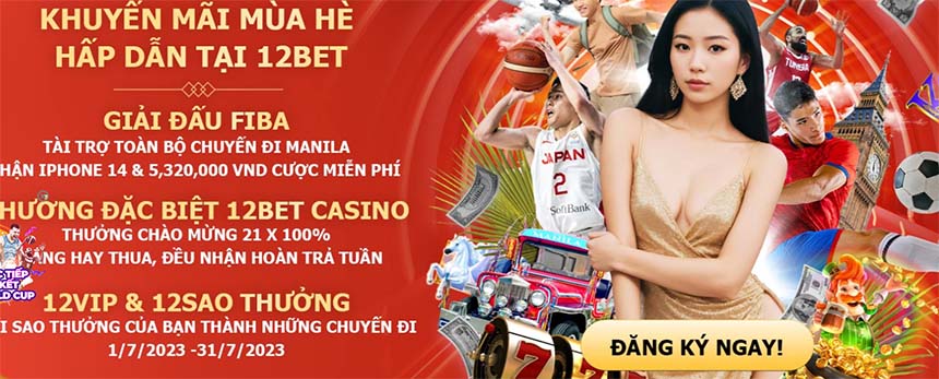 12bet khuyến mãi đa dạng 